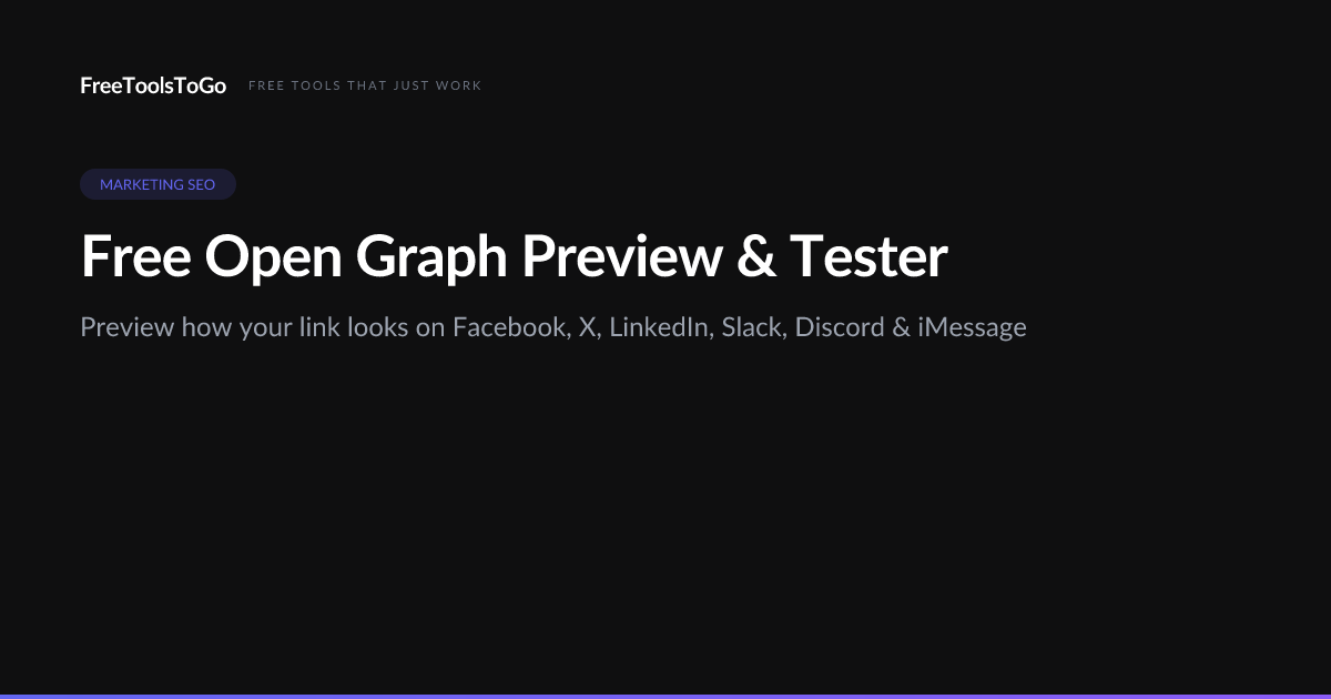 Open Graph Preview & Tester — 6 Platforms | FreeToolsToGo